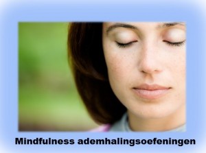 Gratis mindfulness ademhalingsoefeningen