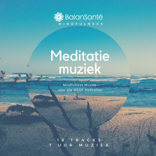 BalanSanté Mindfulness Meditatie muziek