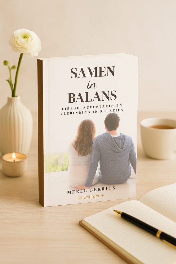 Samen in balans: Liefde, Acceptatie en Verbinding in Relaties